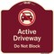 Signmission Designer Series-Active Driveway Do Not Block W/ Graphic Heavy-Gauge Alum, 18" x 18", BU-1818-9999 A-DES-BU-1818-9999 - alternate 1